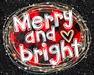 Wreath Sign, Merry and Bright, Christmas Sign, 8"x10" Metal Sign, DECOE-984, Sign For Wreath, DecoExchange - DecoExchange