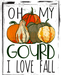 Wreath Sign, Oh My Gourd, Fall Sign, 8x10" Metal Sign DECOE-796, Sign For Wreath, DecoExchange - DecoExchange