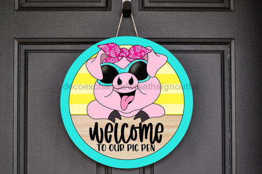 Wreath Sign, Pig Sign, Welcome Sign, 18" Wood Round  Sign CR-051, DecoExchange, Sign For Wreath - DecoExchange®