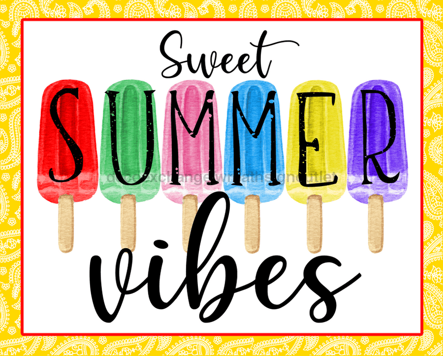Wreath Sign, Popcicle Summer Sign, 8x10" Metal Sign, DECOE-588, DecoExchange, Sign For Wreath - DecoExchange
