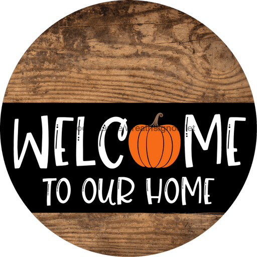 Wreath Sign Pumpkin Welcome To Our Home Decoe-2325 For Round 10 Wood