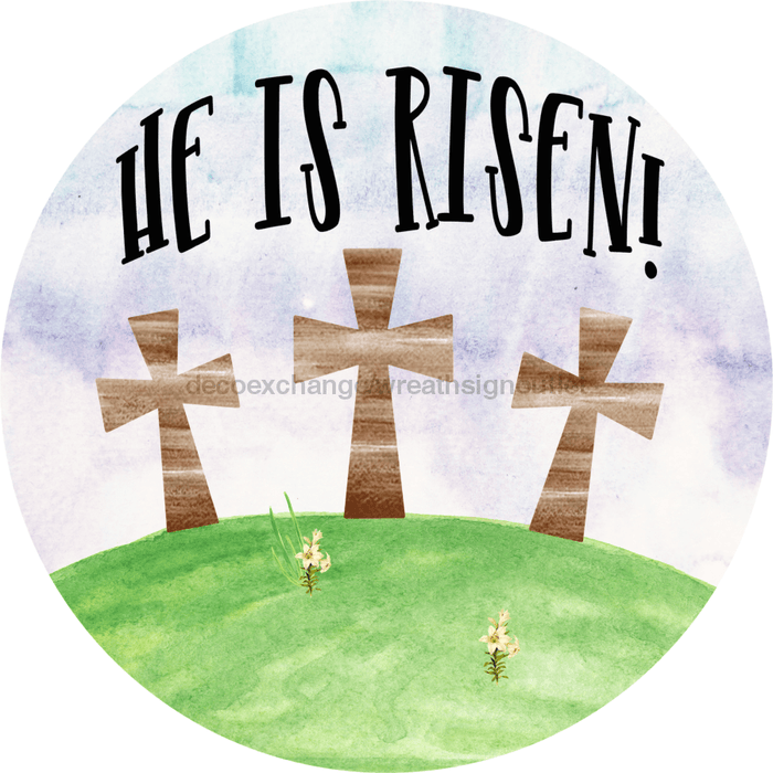 Wreath Sign, Religious Easter Sign, He Is Risen, 10" Round Metal Sign DECOE-436, Sign For Wreath, DecoExchange - DecoExchange