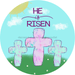 Wreath Sign, Religious Easter Sign, He Is Risen, 10" Round Metal Sign DECOE-437, Sign For Wreath, DecoExchange - DecoExchange