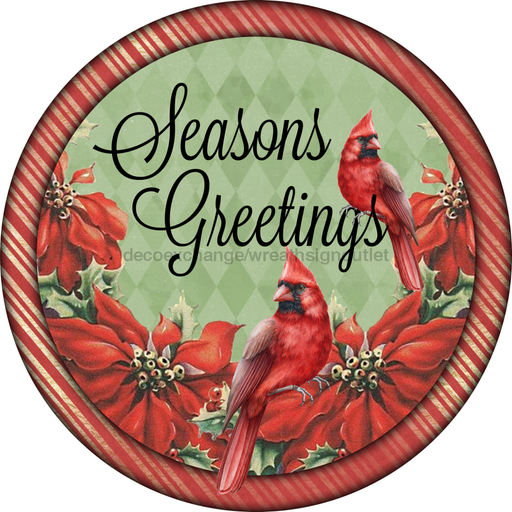 Wreath Sign, Seasons Greetings, Cardinal Sign, 12" Round Metal Sign DECOE-188, DecoExchange, Sign For Wreaths - DecoExchange
