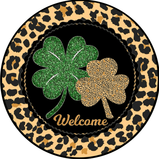 Wreath Sign, St Patricks Day Sign, Clover Leopard, 10" Round Metal Sign DECOE-394, Sign For Wreath, DecoExchange - DecoExchange