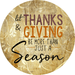 Wreath Sign, Thanksgiving Sign, Fall Sign, 10" Round Metal Sign DECOE-862, Sign For Wreath, DecoExchange - DecoExchange