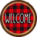 Wreath Sign, Welcome - Buffalo Check Red Wood Round 10" Round Metal Sign DECOE-179, Sign For Wreath, DecoExchange - DecoExchange