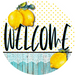 Wreath Sign, Welcome Sign, Lemon Sign,12" Round Metal Sign DECOE-386, Sign For Wreath, DecoExchange - DecoExchange