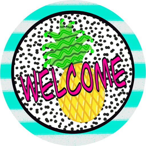 Wreath Sign, Welcome Sign, Pineapple Sign, 12" Round Metal Sign DECOE-240, Sign For Wreath, DecoExchange - DecoExchange