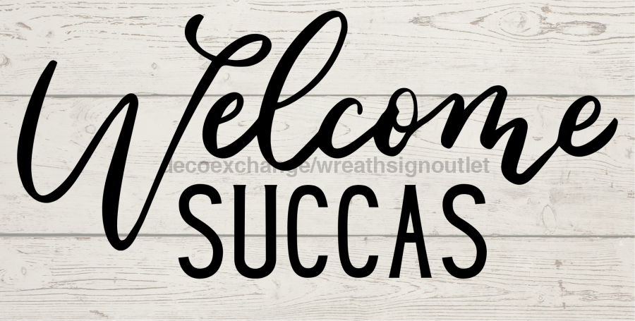 Wreath Sign Welcome Succas 6X12 Metal Decoe-4236 Decoexchange For