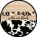 Wreath Sign, Western Sign, Cow Print Sign, Funny Sign, 18" Wood Round  Sign CR-044, DecoExchange, Sign For Wreath
