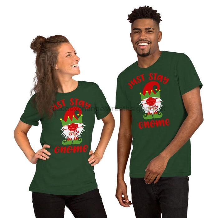 Just Stay Gnome For Christmas Shirt - DecoExchange