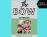 The Bow Handbook Tutorials How To Make A Download