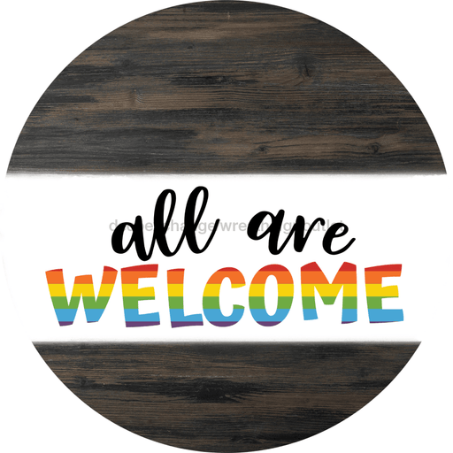Wreath Sign, All Are Welcome, Pride Sign, DECOE-1035, Sign For Wreath, DecoExchange - DecoExchange®