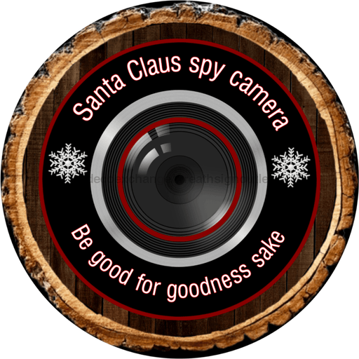 Wreath Sign, Christmas Sign, Santa Cam, 18" Wood Round  Sign DECOE-841, Sign For Wreath, DecoExchange