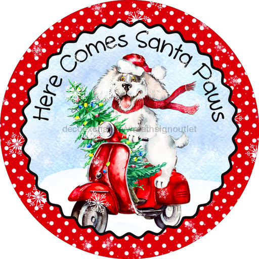 Wreath Sign, Christmas Sign, Santa Paws, 18" Wood Round,  Sign, DECOE-339, DecoExchange, Sign For Wreath