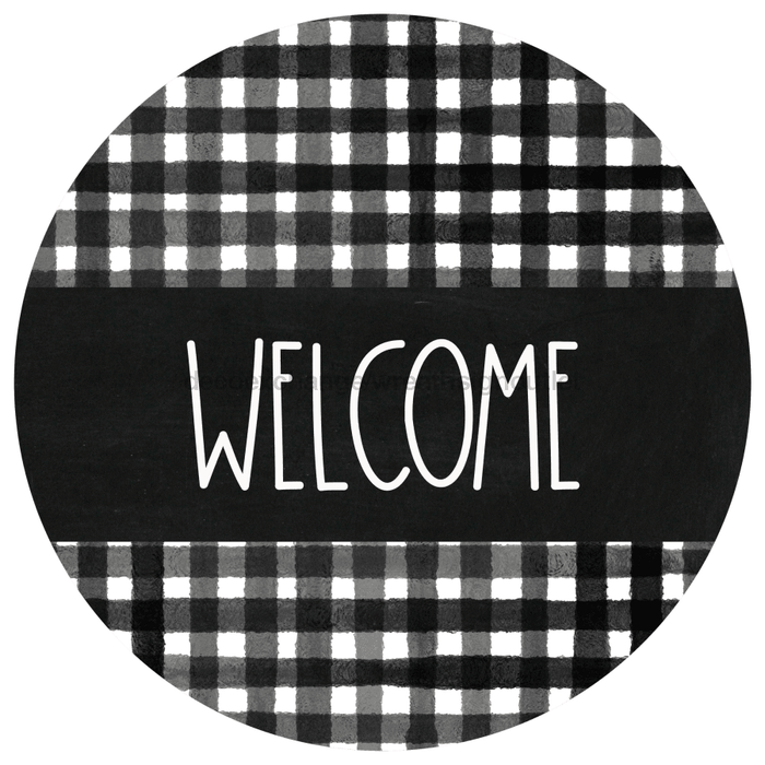 Wreath Sign, Everyday Sign, Black Check Welcome Sign, 18" Wood Round,  Sign, DECOE-183, DecoExchange, Sign For Wreath