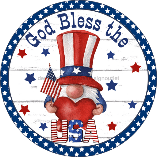 Wreath Sign, God Bless The USA Gnome, Patriotic Sign, 18" Wood Round  Sign DECOE-256, Sign For Wreath, DecoExchange