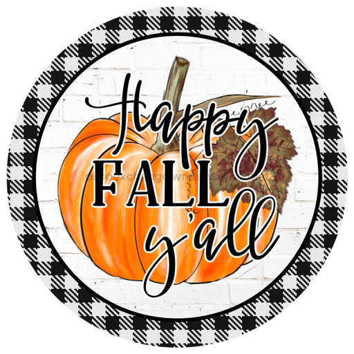 Wreath Sign, Happy Fall Yall Pumpkin Buffalo Check 18" Wood Round  Sign DECOE-202, DecoExchange, Sign For Wreaths