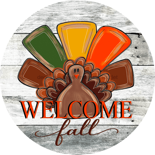 Wreath Sign, Turkey Sign, Welcome Fall Sign, 18" Wood Round  Sign DECOE-853, Sign For Wreath, DecoExchange
