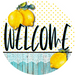 Wreath Sign, Welcome Sign, Lemon Sign,10" Round Metal Sign DECOE-386, Sign For Wreath, DecoExchange - DecoExchange