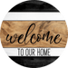 Wreath Sign, Welcome To Our Home, 18" Wood Round Sign, DECOE-625, DecoExchange, Sign For Wreath - DecoExchange®
